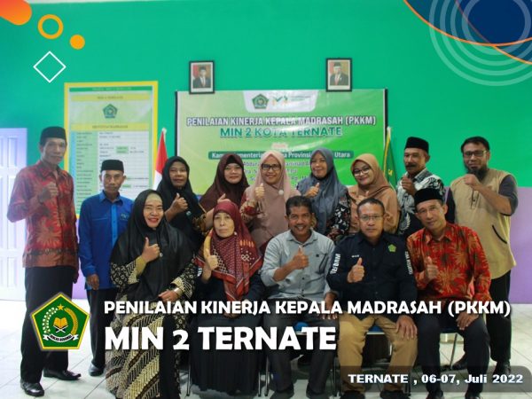 Penilaian Kinerja Kepala Madrasah (PKKM) MIN 2 KOTA TERNATE 2022